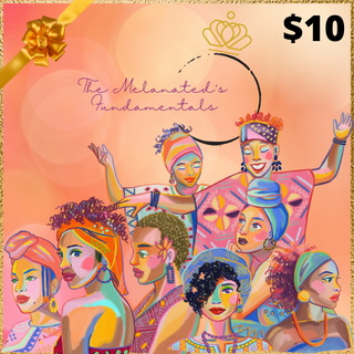 The Melanated's Fundamentals™ eGift Cards-The Melanated's Fundamentals