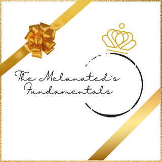 The Melanated's Fundamentals™ eGift Cards-The Melanated's Fundamentals
